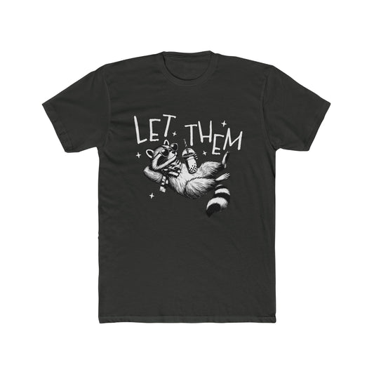 Let Them Tee White Writing