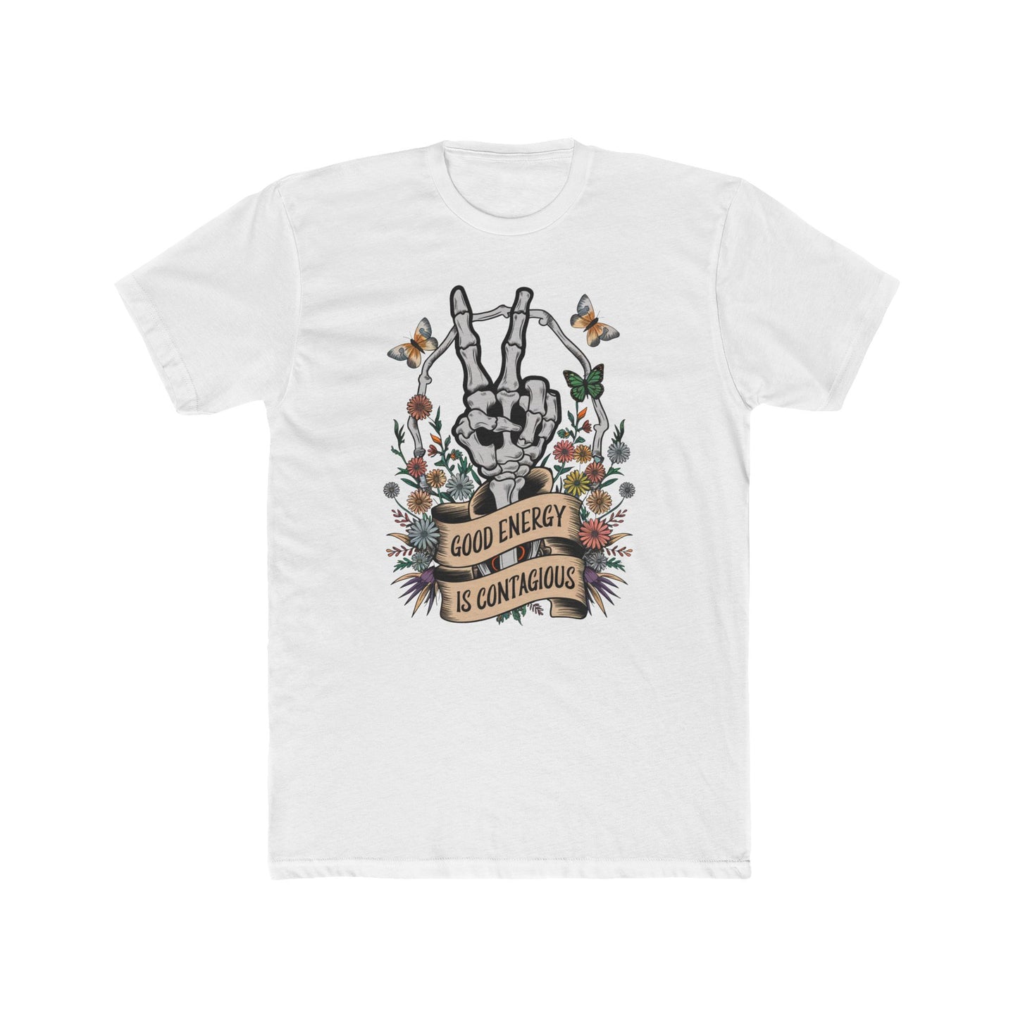 Good Energy is Contagious Tee