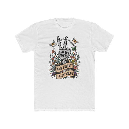 Good Energy is Contagious Tee