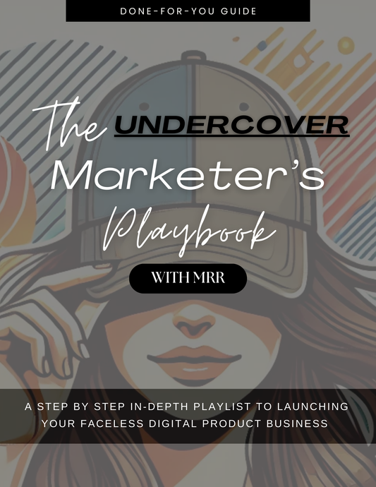 The Undercover Marketer's Playbook