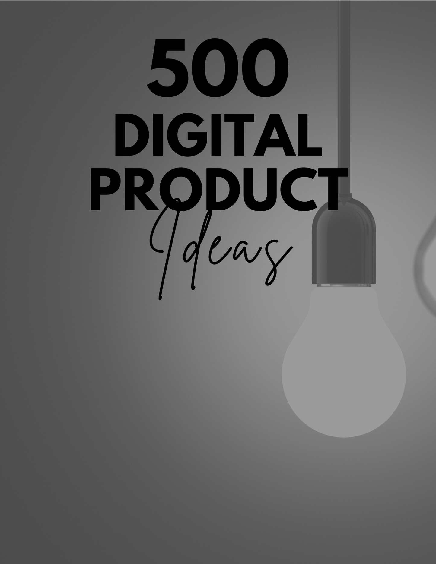 500 Digital Product Ideas